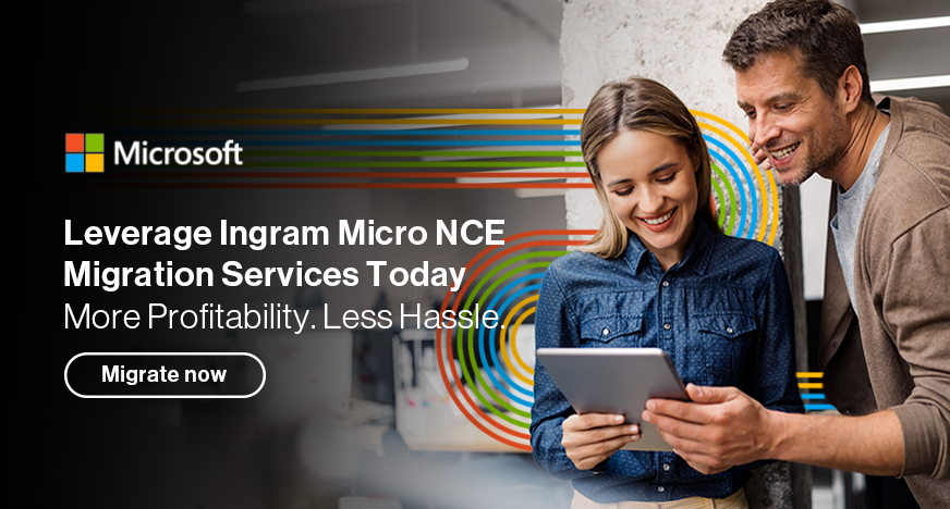 Leverage Ingram Micro NCE Migration Services Today
